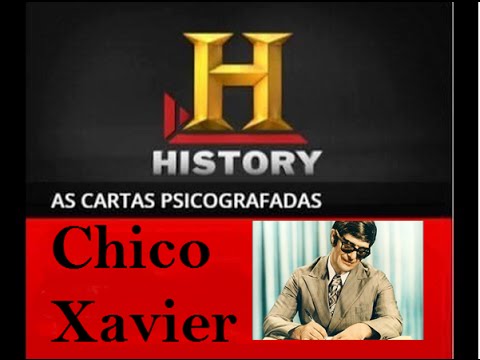 As Cartas Psicografadas por Chico Xavier – Documentário Produzido por The History Channel