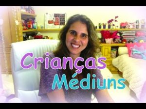 Reencarnação Crianças Médiuns
